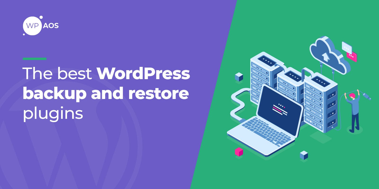 WordPress Backup And Restore Plugins, woocommerce, wpaos, website maintenance