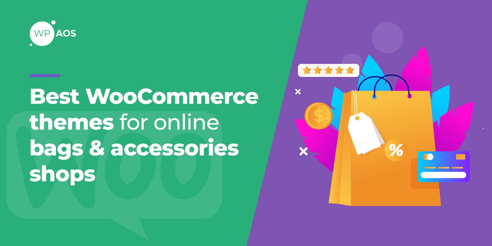Best WooCommerce Themes For Online Bags Accessories Shops, wpaos