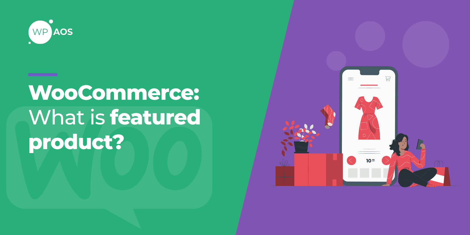 WooCommerce What is Featured Product, WordPress Maintenance, wpaos