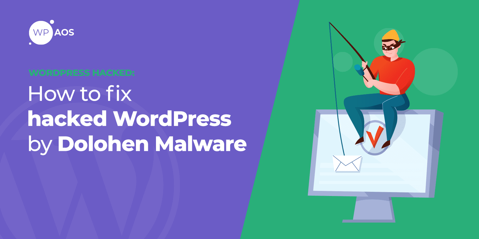 WordPress Website Hacked dolohen malware, wpaos