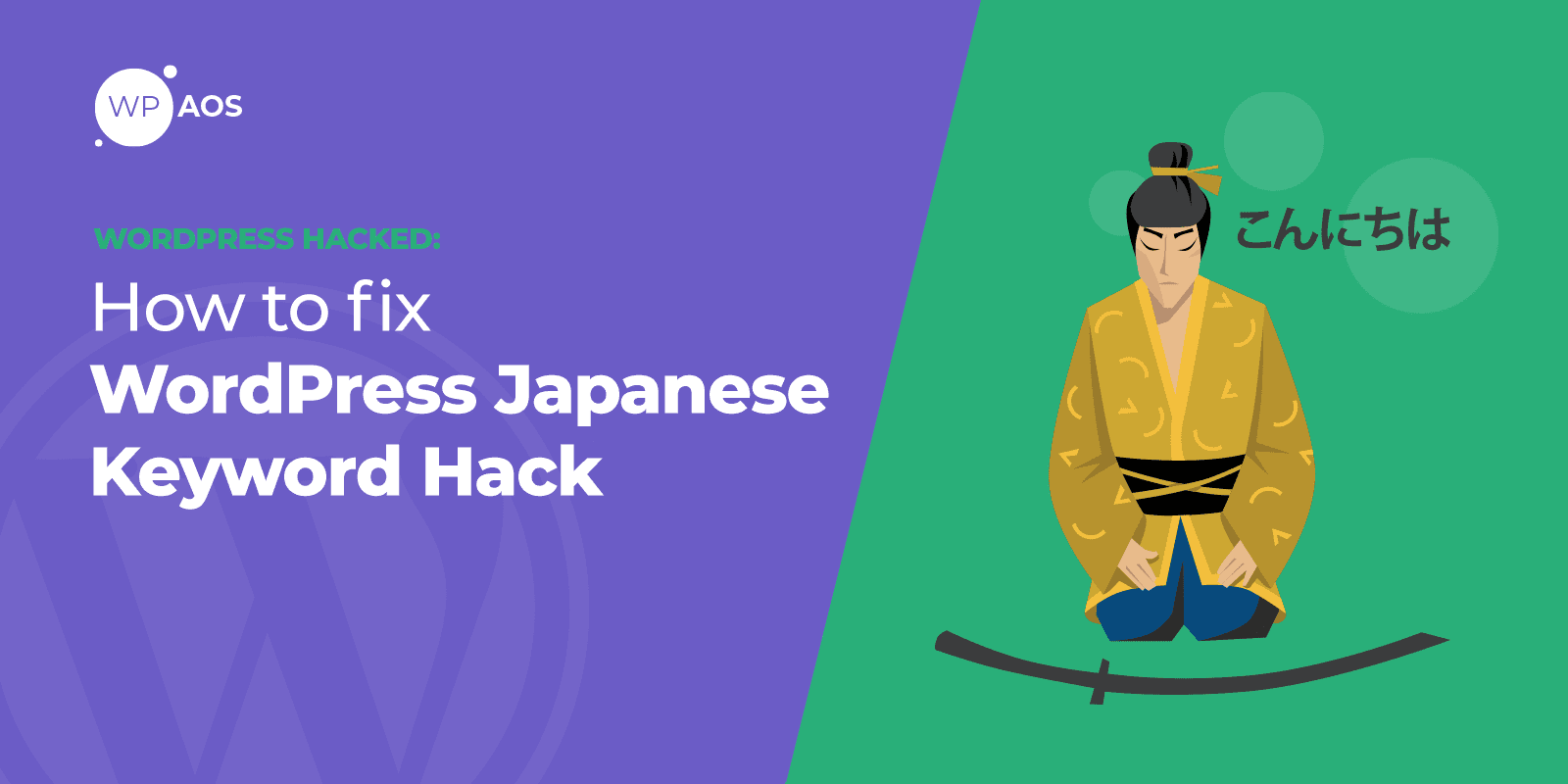 how to fix japanese keyword hack, wordpress hacked, wpaos