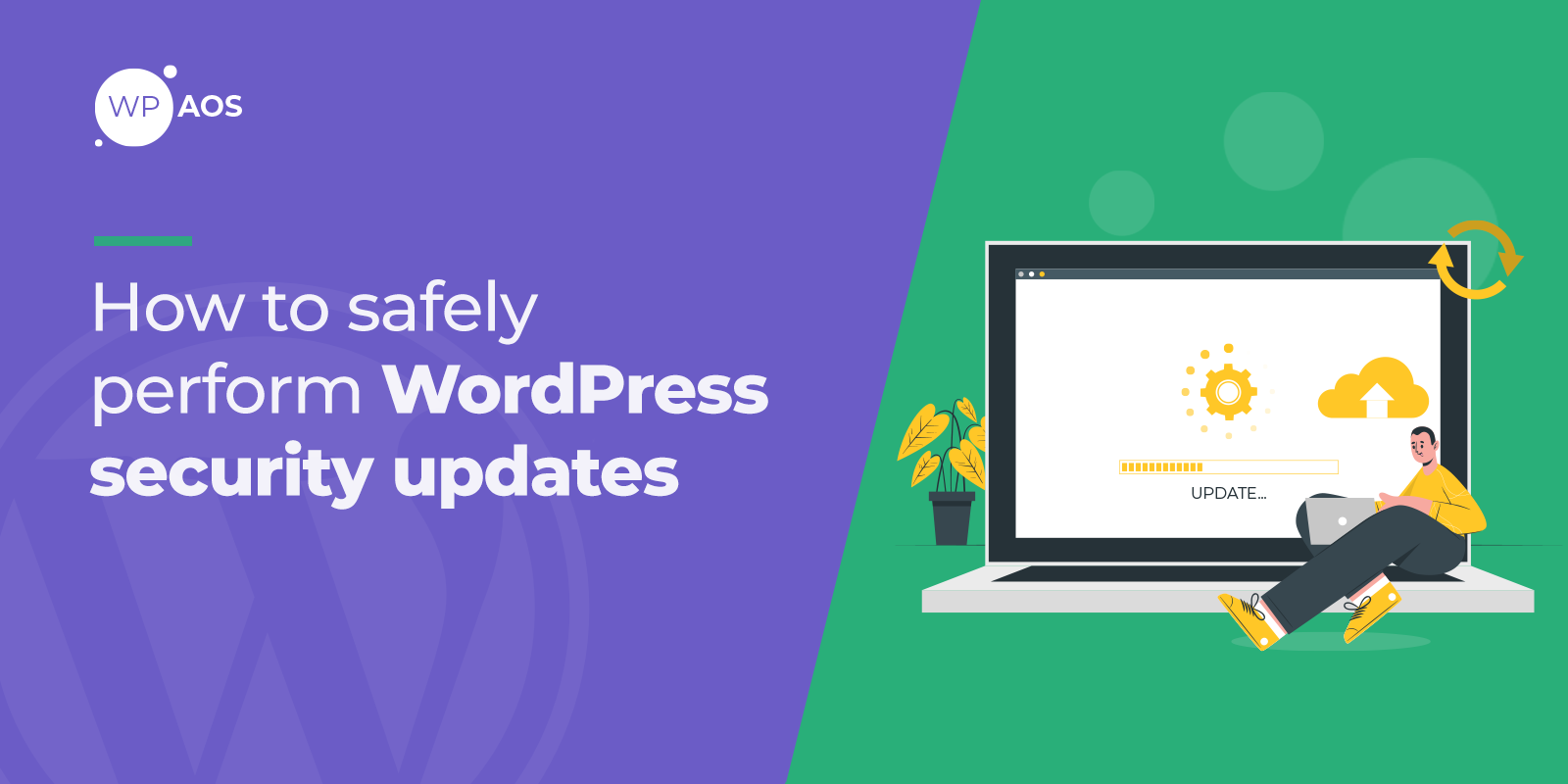 how-to-safely-perform-wordpress-security-updates