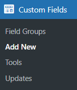 ACF Custom Fields menu in WordPress