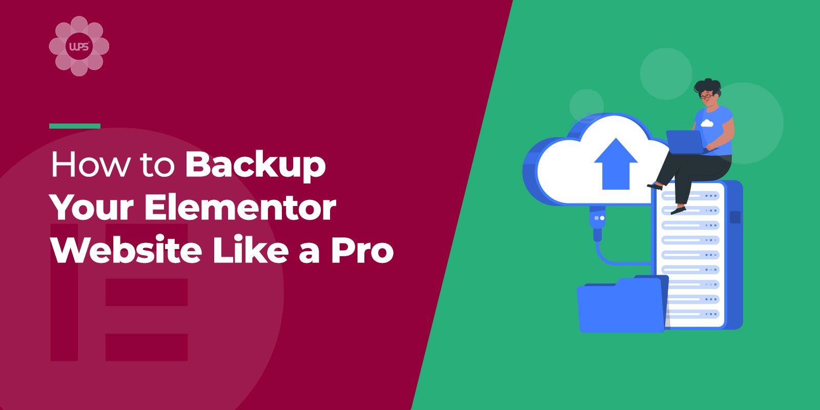 how-to-backup-your-elementor-website-like-a-pro